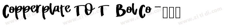 CopperplateTOT BolCo字体转换